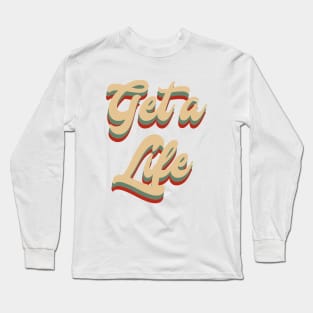 get a Long Sleeve T-Shirt